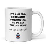 Personalised Do Anything For Time Off Work Mug, Funny Get Well Soon Gift, Colleague Injury Care Gift