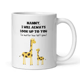 Nanny I Will Always Look Up To You Mug, Nanny Birthday, Mother's Day