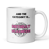 Birthday Realness Mug, Funny Drag Queen Birthday Gift, Birthday Shade Pride