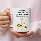 Nanny I Will Always Look Up To You Mug, Nanny Birthday, Mother's Day