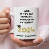 Personalised If You Can Graduate You Can Do Anything Graduation Mug