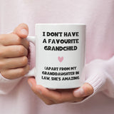 Funny Favourite Child Granddaughter In Law Mug, Grandmother in Law Mug, Boyfriend's / Husband's Grandma Birthday Gift, Mother's Day