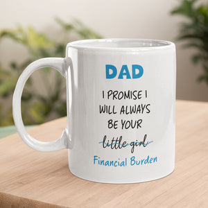 Funny Financial Burden little Girl Dad gift, Dad Birthday Gift,