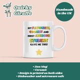 Funny Favourite, Coolest And Most Awesome Student Got Me This, Funny Thank you Teacher Mug