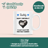 Personalised Happy Birthday Daddy Baby Scan Photo Mug, Dad to be Birthday Gift