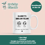 Personalised Daddy's Dream Team Mug, Daddy Football Birthday, Dad Football Gift