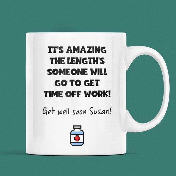 Personalised Do Anything For Time Off Work Mug, Funny Get Well Soon Gift, Colleague Injury Care Gift