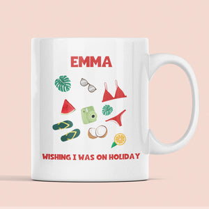 Personalised Wishing I Was On Holiday Mug, Birthday Holiday Cup, Secret Santa