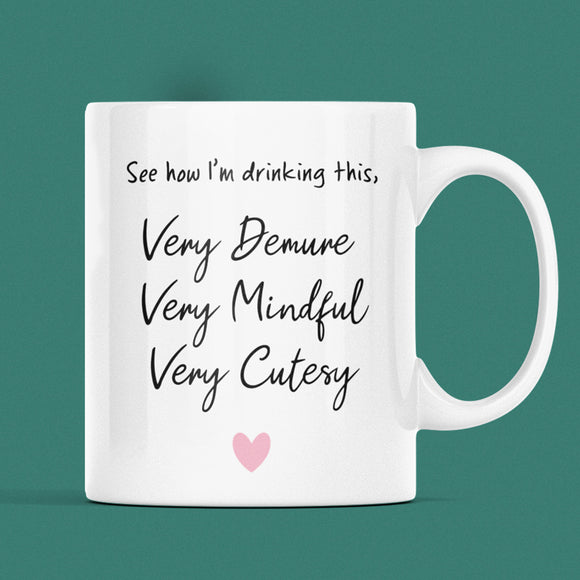 Very Demure, Very Mindful, Very Cutesty Mug, Tiktok Demure Trend, Secret Santa