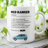 Old Banger Mum Mug, Funny Mum Birthday Gift, Mother's Day Mum