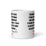 Funny Mother in Law Borrow Your Son Mug, Boyfriend's / Husband's Mum Gift, Mother's Day