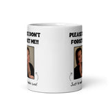 CQ Personalised Please Don't Forget Me Photo Funny Mug, Funny Work Colleague Gift