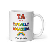 Personalised Totally Amazing TA Mug, Teacher Assistant Thank you Gift