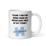 Personalised Piece Of My Journey Teacher Mug, Teacher Thank you Gift