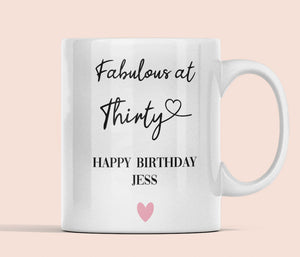 Personalised Fabulous at 30 Mug, 30th Birthday Gift