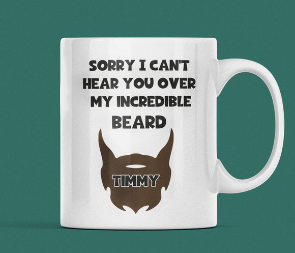 Personalised Beard Funny Mug, Funny Gift for Dad, Brother, Boyfriend or Husband, Valentines Gift, Anniversary Gift