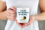 Funny Dad Tape Measure DIY Joke Mug, Birthday Gift