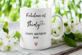 Personalised Fabulous at 30 Mug, 30th Birthday Gift