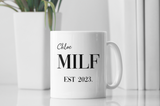 Personalised MILF Funny Mug, Funny Gift for Mum, Girlfriend or Wife, Secret Santa, Valentines Gift, Anniversary Gift, Mother's Day