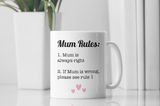 Funny Mum's Rules Mug, Funny Mum Gift, Mum Birthday, Mother's Day