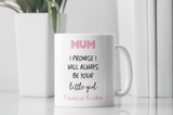 Funny Mum Financial Burden, Funny Mum Gift, Mum Birthday, Mother's Day