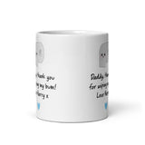 Personalised Funny Wiping my bum Mug, Funny Gift for Dad