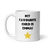 Personalised Funny My Favourite Child is Mug, Funny Gift for Dad, Joke Gift for Mum, Mother's Day