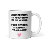 Funny Work Bestie vs Work Friend Mug, Secret Santa